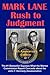 Rush to Judgment