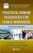 Practical Human Resources for Public Managers by Nicolas A. Valcik