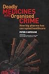 Deadly Medicines ...