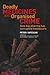 Deadly Medicines and Organised Crime by Peter C. Gøtzsche