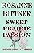 Sweet Prairie Passion by Rosanne Bittner