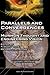 Parallels and Convergences:...