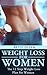 Weight Loss for Women by Betty Olsen