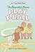 The Berenstain Bears Play T-Ball (I Can Read Level 1)