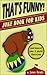 Joke Book for Kids: That's Funny