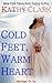 Cold Feet, Warm Heart