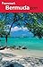 Frommer's Bermuda 2011 (Frommer's Complete Guides Book 958)