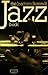 The jazz book by Joachim-Ernst Berendt The jazz book by Joachim-Ernst Berendt