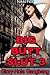 Big Butt Slut 3: Glory-hole Gangbang (Big Butt Slut Volume: 3)