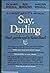 Say Darling