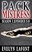Pack Mistress: Season 1, Episodes 5-8