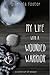 My Life with a Wounded Warrior