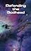 Defending the GodHead by Vance Ferrell