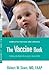 The Vaccine Book by Robert Sears MD