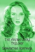 The Arena Wars Trilogy