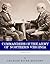 Commanders of the Army of Northern Virginia: The Lives and Careers of Robert E. Lee and Joseph E. Johnston