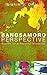 The Bangsamoro Perspective: Search For A Peaceful Mindanao