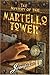 The Mystery Of The Martello Tower by Jennifer Lanthier The Mystery Of The Martello Tower by Jennifer Lanthier