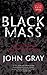 Black Mass by John   Gray