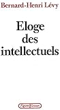 Éloge des intellectuels Éloge des intellectuels