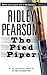 The Pied Piper by Ridley Pearson