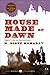 House Made of Dawn by N. Scott Momaday House Made of Dawn by N. Scott Momaday