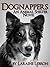 DOGNAPPERS An Animal Shelter Novel by Laraine Lebron