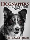 DOGNAPPERS An Animal Shelter Novel