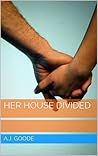 Her House Divided