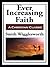 Ever Increasing Faith