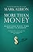 More Than Money: Questions Every MBA Needs to Answer