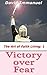 Victory over Fear (The Art ...