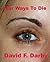 Four Ways To Die by David Darby