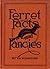 Ferret Facts and Fancies (H...
