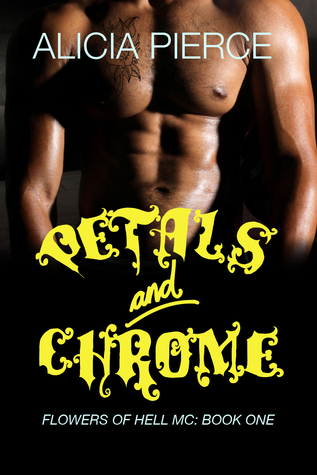 Petals and Chrome (Flowers of Hell MC, #1)