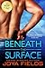 Beneath the Surface