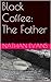The Father (Black Coffee, #8)