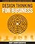 Design Thinking for Business by Igor Hawryszkiewycz