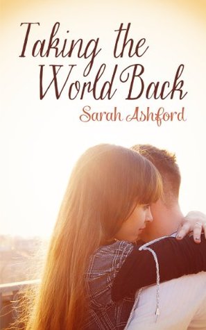 Taking the World Back (Kindle Edition)