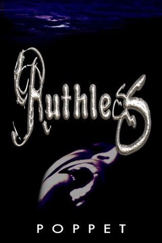 Ruthless (Kindle Edition)