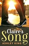 Claire's Song by Ashley  King