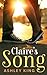Claire's Song by Ashley  King