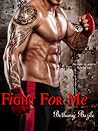 Fight For Me by Bethany Bazile