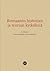 Romaanin historian ja teorian kytköksiä