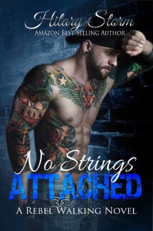 No Strings Attached (Rebel Walking, #3)