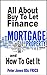 All About Buy to Let Finance And How To Get It: Why getting the money is probably easier than you think
