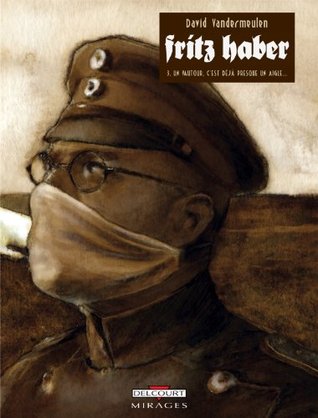 Un vautour c'est déjà presque un aigle (Fritz Haber, #3)