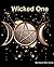 Wicked One (Wicked to the Bone Book 1)