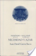 Necesidad y Azar. Parménides (s. V a.c.) - Mallarmé (s. XIX)
