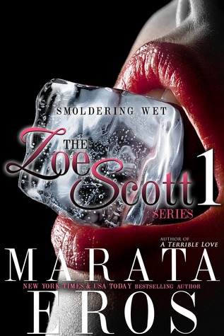 Smoldering Wet (Zoe Scott #1; Dara Nichols #9)